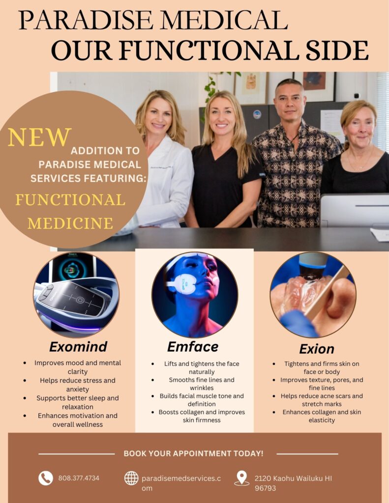 Paradise Medical Maui, Paradise Medical functional medicine services: Exomind, Emface, Exion treatments.